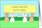 Happy Easter to My Twin Cartoon Bunnies card