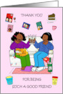 Thank You for Being Such a Good Friend African American Ladies card
