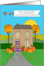 Happy Thanksgiving to Daughter and Her Partner Cute House card