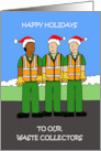 Happy Holidays to Waste Collectors card