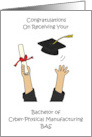 Congratulations Graduation Bachelor of Cyber Physical Manufacturing card