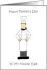 Happy Father’s Day for Foodie Chef Dad card