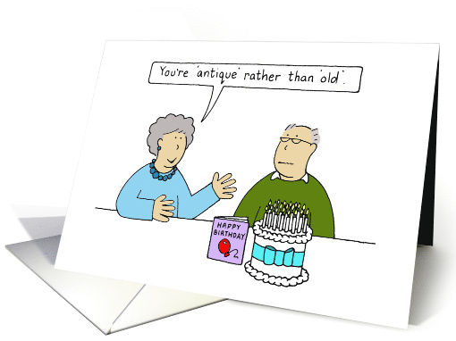 Older Male Birthday Humor Cartoon Couple Antique Not Old card