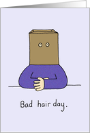 Bad Hair Day Cartoon Bag on Your Head Humor card