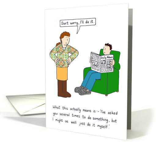 Relationship Humor Cartoon, Who Does the Chores. card (1042645)