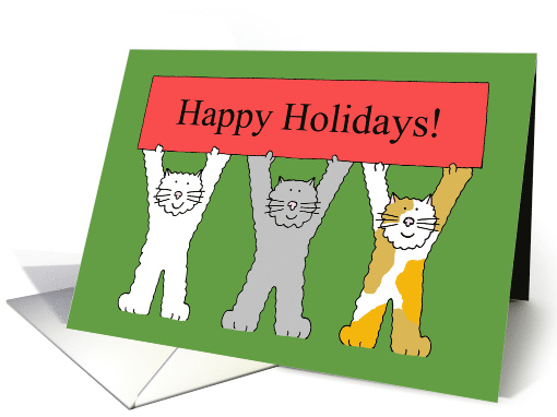 Happy Holidays Cartoon Cats Holding Up a Banner Christmas Fun card