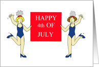 4th of July Burlesque Cartoon Dancing Ladies with a Banner card