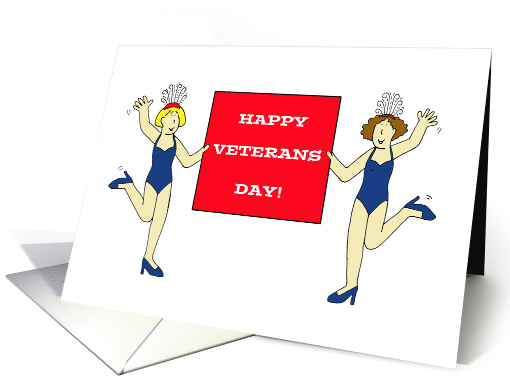 Veterans Day Cartoon Burlesque Cartoon Dancing Ladies card (1043473)