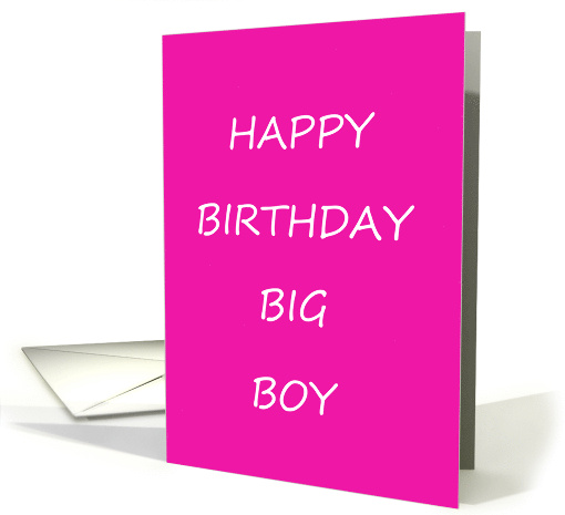 Gay Sexy Male Birthday Humor for Big Boy card (1044831)