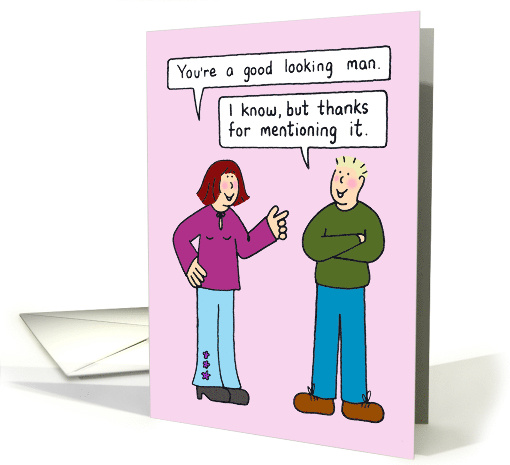 Good Looking Man Cartoon Couple Humor for Him card (1045611)