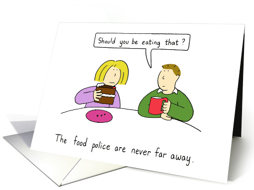 Dieting Humor Guilt Free Cake Eating Food Police Cartoon card