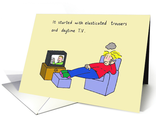 Elasticated Trousers and Daytime TV Cartoon Humor card (1079232)