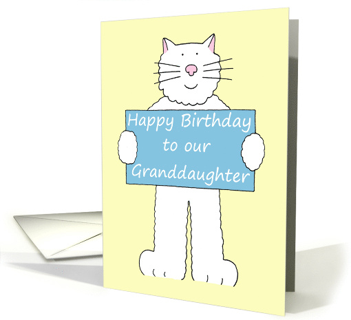 Happy Birthday Granddaughter Cartoon White Cat Holding a Banner card