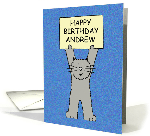 Happy Birthday Andrew Grey Cartoon Cat Standing Holding a Sign card