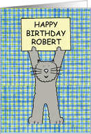 Happy Birthday Robert Cute Cartoon Grey Cat card