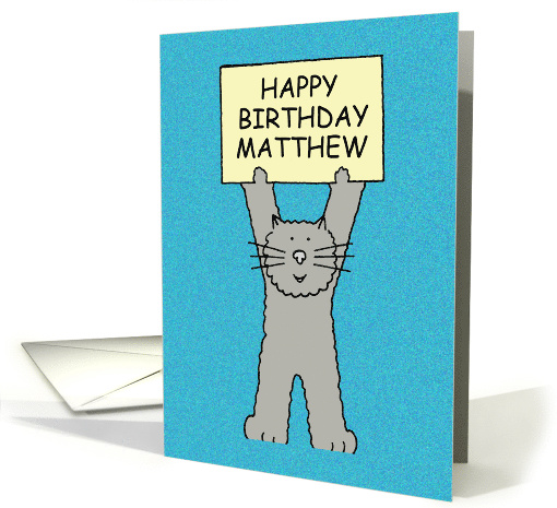 Happy Birthday Matthew Cute Illustration of Grey Cat card (1098856)