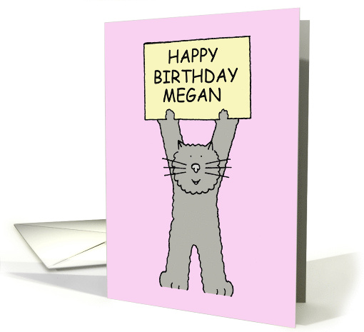 Happy Birthday Megan Cute Cartoon Grey Cat Holding a Banner card