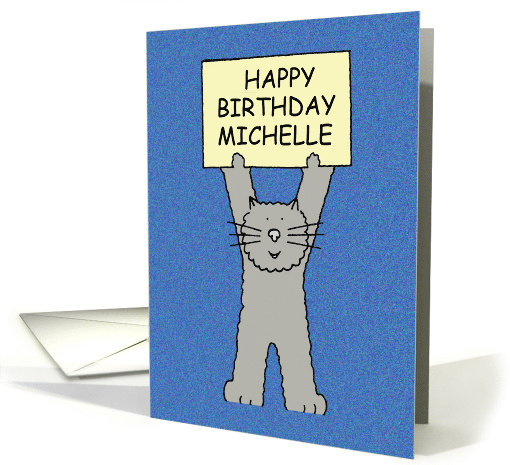 Happy Birthday Michelle Cute Cartoon Grey Kitten with a Banner card