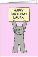Happy Birthday Laura Cute Fluffy Grey Kitten Cartoon card
