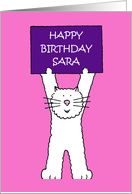 Happy Birthday Sara Cartoon Grey Cat Holding a Banner card