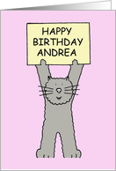 Happy Birthday Andrea Cute Grey Kitten Holding a Sign Up card