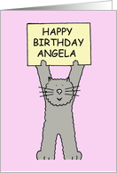 Happy Birthday Angela Cartoon Grey Cat Holding a Banner Up card