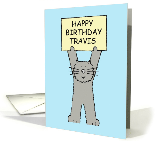 Happy Birthday Travis grey cat fun. card (1100706)