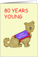 Happy 80th Birthday Cartoon Terrier Dog in Fun Outfit card