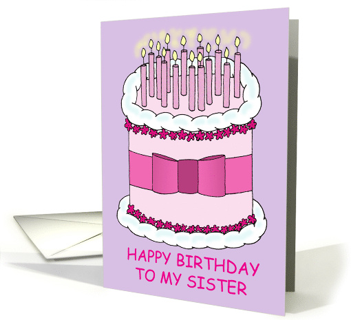 Sister Happy Birthday Pink and White Cake and Lit Candles card
