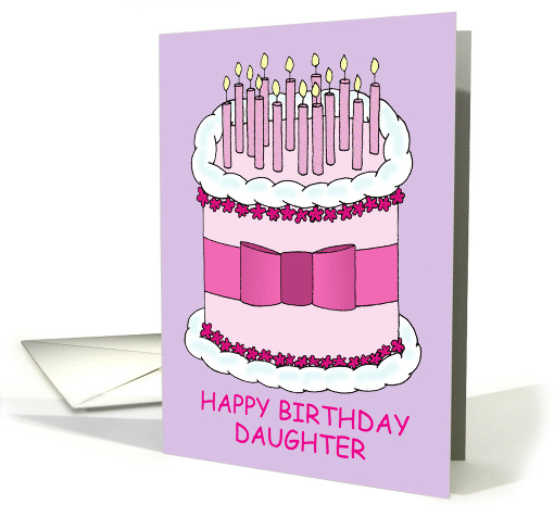 Happy Birthday Daughter Pretty Cake with Candles Bow and Flowers card