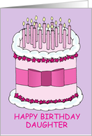 Happy Birthday Daughter Pretty Cake with Candles Bow and Flowers card