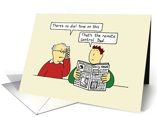 That's the Remote Not the Phone Funny Birthday Cartoon for Dad card