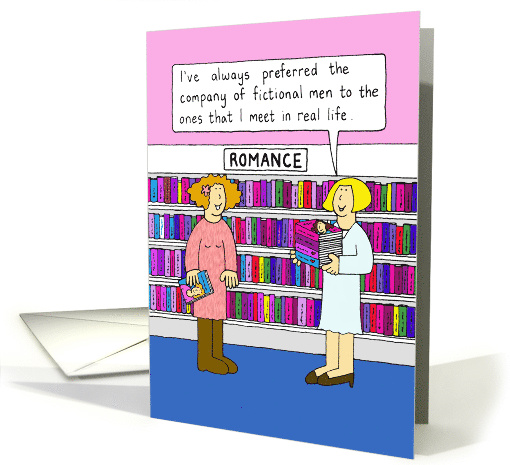 Librarian Cartoon Humor Fictional Romance is Better than... (1107278)
