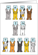 Hang in There Encouragement and Support Cute Cartoon Cats card
