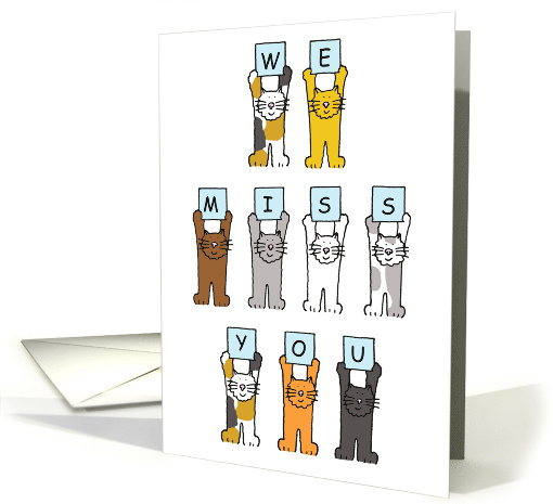 We Miss You Cute Cartoon Cats Holding Up Letters card (1134994)