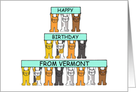 Happy Birthday from Vermont Cute Cartoon Cats Holding Up Banners card