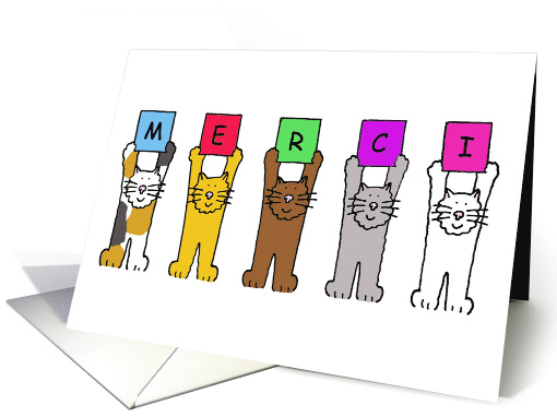 Thank You in French Merci Cartoon Cats Holding up Letters on card