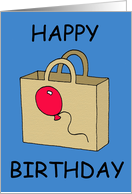 Happy Birthday from an Old Bag Cartoon Humor card