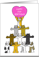 Happy 21st Birthday Cartoon Cats Holding a Pink Heart card