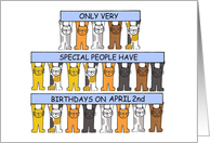 April 2nd Birthday for Cat Lover Cartoon Cats Holding Up Banners card