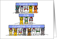 Thank You for Clearing the Snow Cartoon Cats in Hats and Scarves card