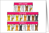 Welcome to Our Family Cartoon Cats Standing Holding Banners card