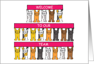 Welcome to Our Team Cartoon Group of Cats Working Together card