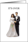 It’s Over Separation Announcement Bride and Groom Cake Toppers card