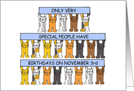 November 3rd Happy Birthday Cute Cartoon Cats Holding Banners card
