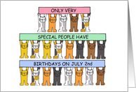 July 2nd Birthday Cartoon Cats Holding Banners Up card