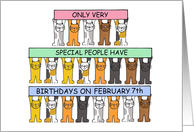 February 7th Birthday Cats Standing Holding Up Banners card