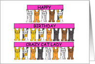 Happy Birthday Crazy Cat Lady Cartoon Cats Holding Banners card
