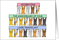 Liver Transplant Anniversary Celebration Cartoon Cats with Banners card