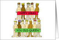Happy Christmas You Old Queen Gay Humor Cartoon Men Wearing Crowns card